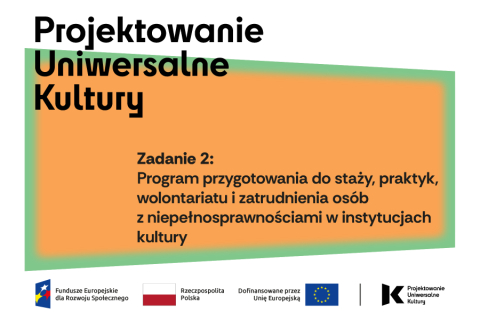 Projektowanie uniwersalne kultury – dostępność w instytucjach kultury